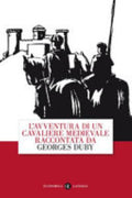 L'avventura Di Un Cavaliere Medievale - Georges Duby