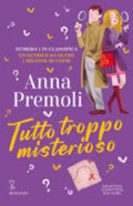 Tutto Troppo Misterioso - Anna Premoli
