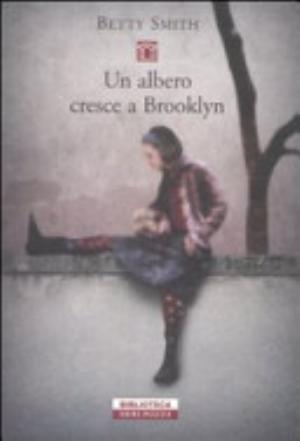 Un Albero Cresce A Brooklyn - Betty Smith