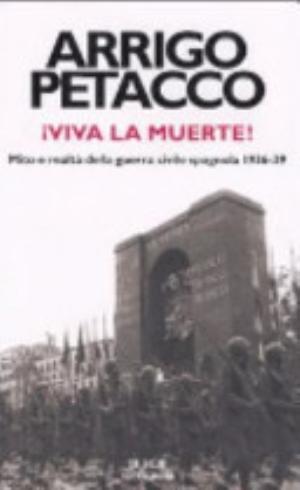 Viva La Muerte! - Arrigo Petacco