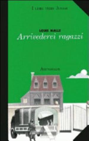 Arrivederci Ragazzi - Louis Malle