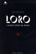 Loro. I Padroni Segreti Del Mondo - Jon Ronson