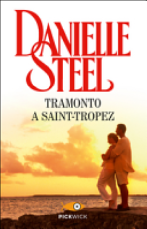 Tramonto A Saint-tropez - Danielle Steel