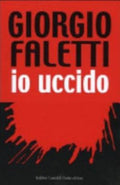 Io Uccido - Giorgio Faletti