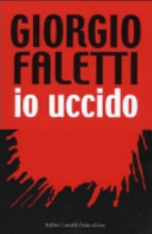 Io Uccido - Giorgio Faletti