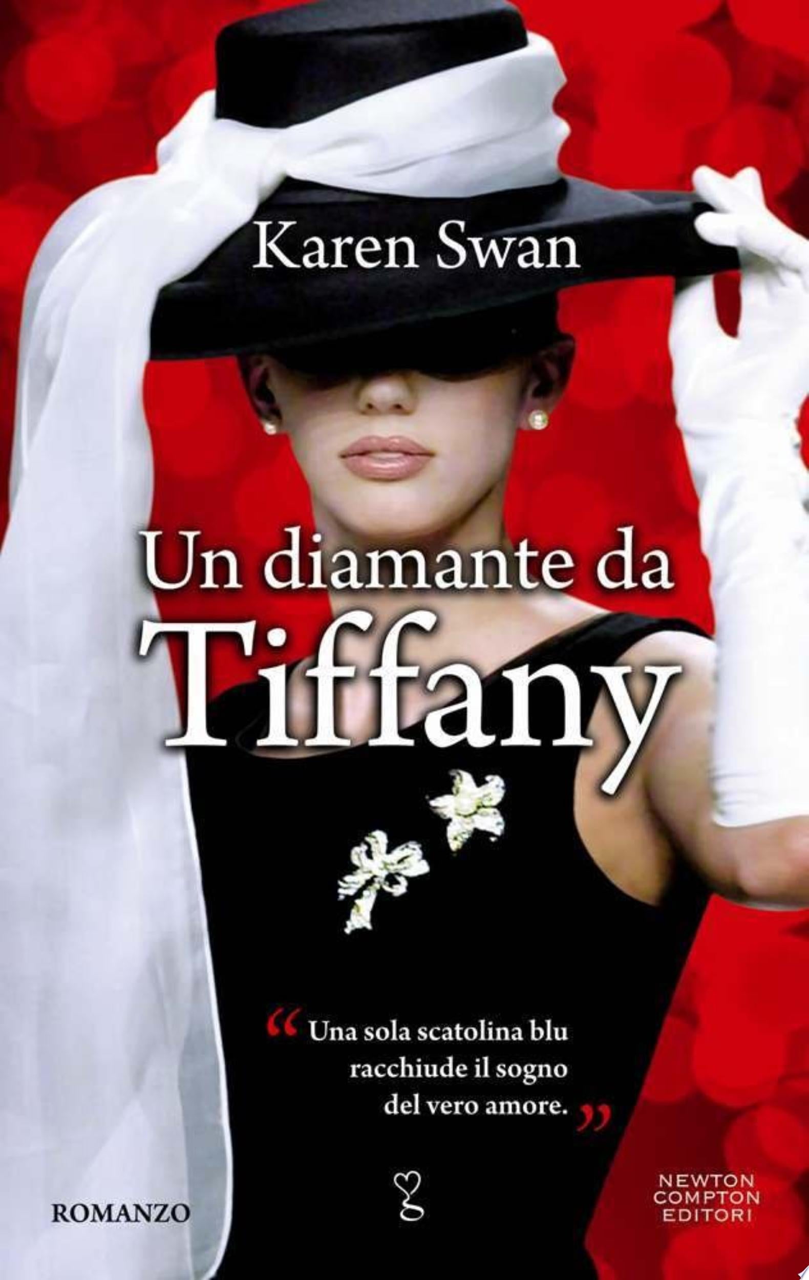 Un Diamante Da Tiffany - Karen Swan