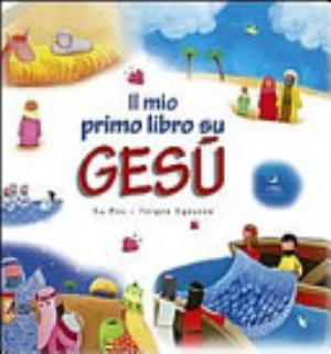 Il Mio Primo Libro Su Gesù - Su Box