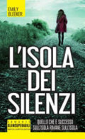 L'isola Dei Silenzi - Emily Bleeker