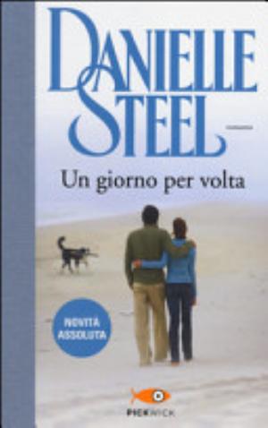 Un Giorno Per Volta - Danielle Steel