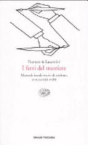 I Ferri Del Mestiere - Carlo Fruttero, Franco Lucentini