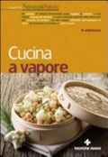 Cucina A Vapore - Giuseppe Capano
