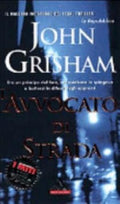 L'avvocato Di Strada - John Grisham