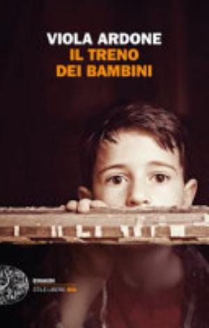 Il Treno Dei Bambini - Viola Ardone