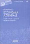 Elementi Di Economia Aziendale. Aspetti Contabili E Gestionali Dell'attività D'impresa - Redazioni Simone