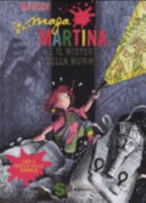 Maga Martina E Il Mistero Della Mummia - Knister