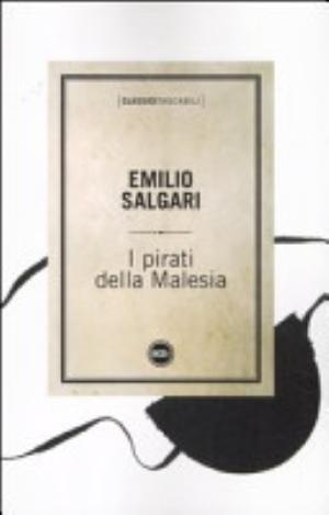 I Pirati Della Malesia - Emilio Salgari