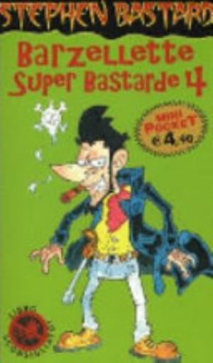 Barzellette Super Bastarde 2 - Stephen Bastard