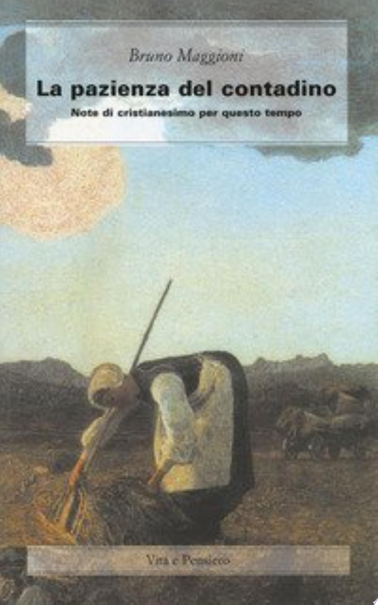 La Pazienza Del Contadino - Bruno Maggioni