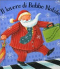 Il Lavoro Di Babbo Natale - Kate Lee, Edward Eaves