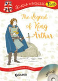 The Legend Of King Arthur. Con Traduzione E Dizionario. Con Cd Audio - Margherita Giromini
