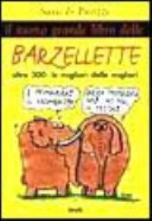 Il Nuovo Grande Libro Delle Barzellette - Picozze