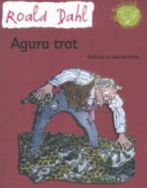 Agura Trat - Roald Dahl