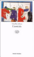 L'amicizia - Tahar Ben Jelloun