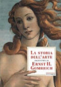 La Storia Dell'arte Raccontata Da Ernst H. Gombrich - Ernst H. Gombrich
