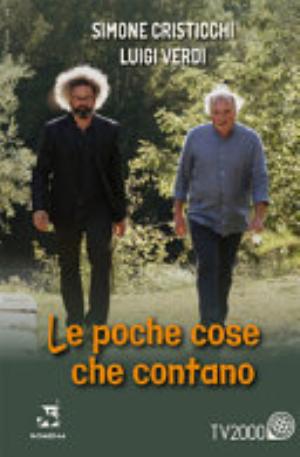 Le Poche Cose Che Contano - Simone Cristicchi, Luigi Verdi