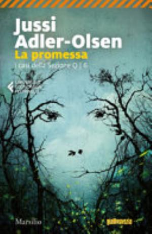 La Promessa. I Casi Della Sezione Q - Jussi Adler-olsen