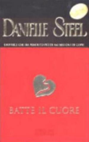 Batte Il Cuore - Danielle Steel