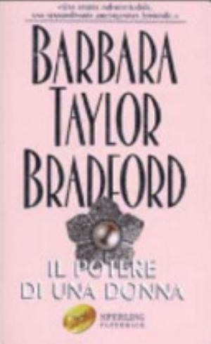Il Potere Di Una Donna - Barbara Taylor Bradford