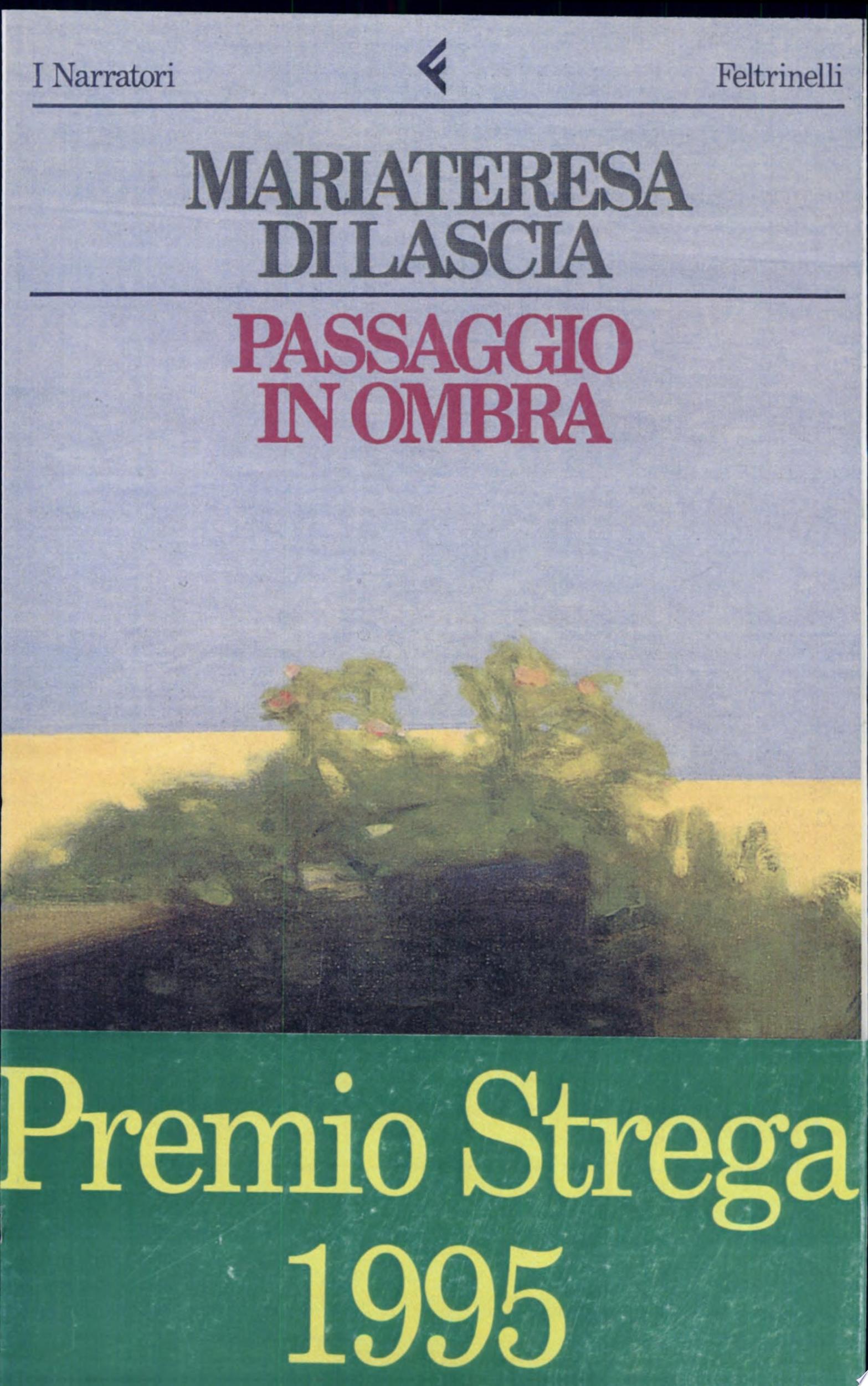 Passaggio In Ombra - Mariateresa Di Lascia