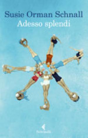 Adesso Splendi - Susie Orman Schnall