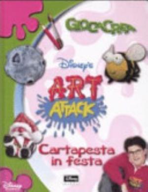 Art Attack. Cartapesta In Festa - Walt Disney