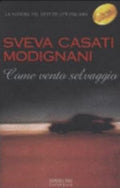 Come Vento Selvaggio - Sveva Casati Modignani