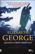 Questo Corpo Mortale - Elizabeth George