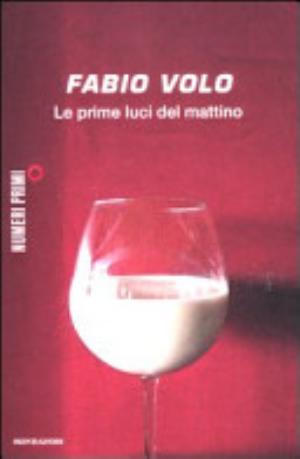 Le Prime Luci Del Mattino - Fabio Volo