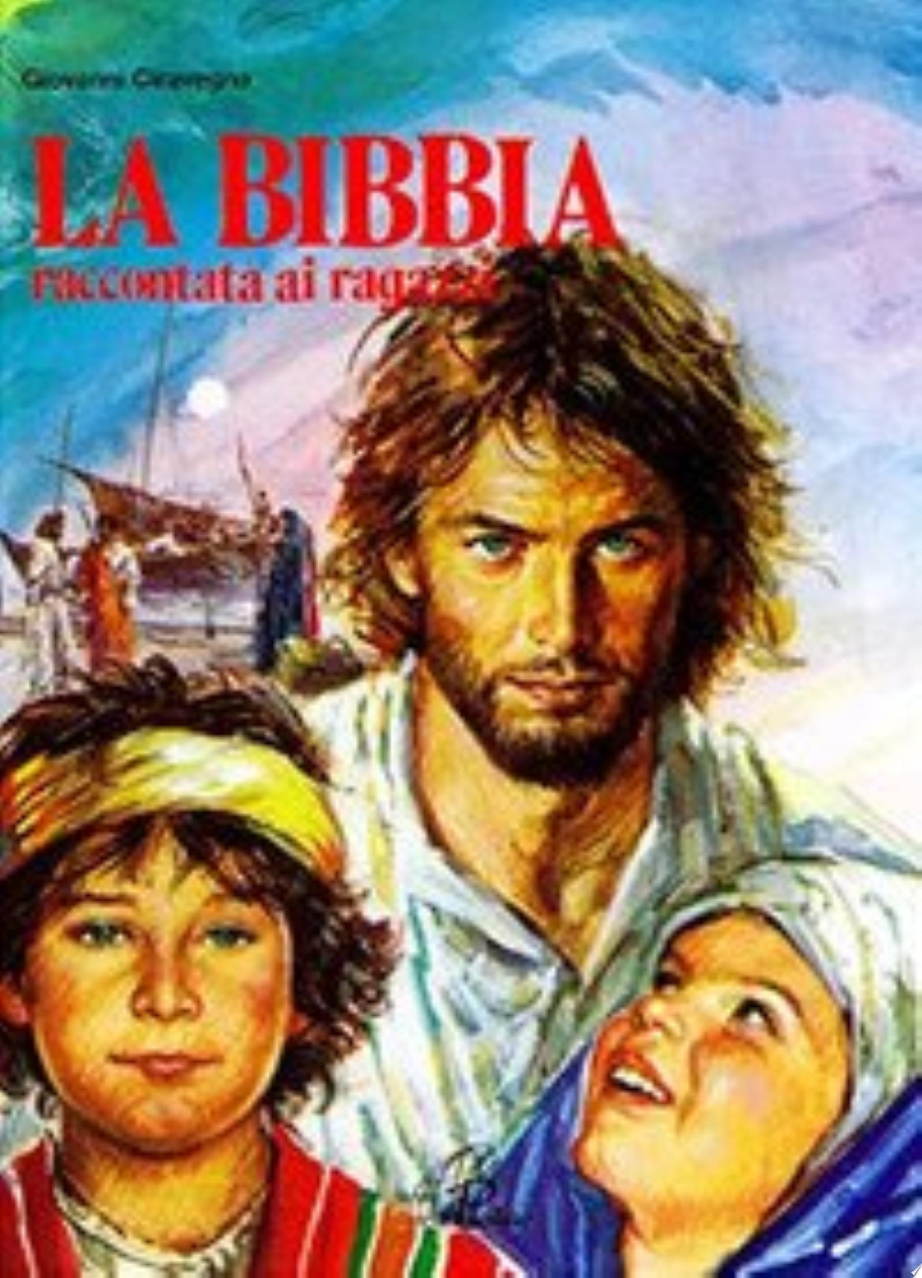 La Bibbia Raccontata Ai Ragazzi - Giovanni Ciravegna