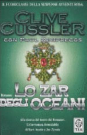 Lo Zar Degli Oceani - Clive Cussler, Paul Kemprecos