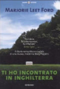 Ti Ho Incontrato In Inghilterra - Marjorie Leet Ford