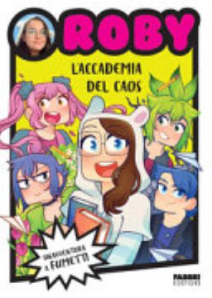 L'accademia Del Caos - Roby