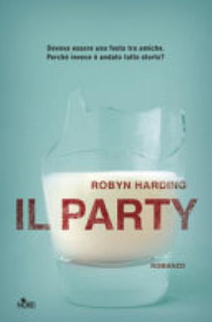 Il Party - Robyn Harding