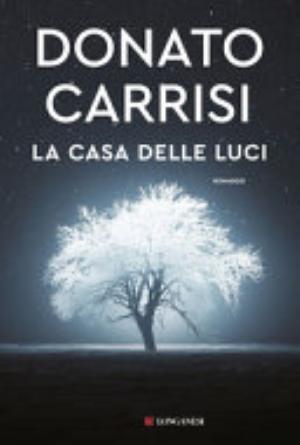 La Casa Delle Luci - Donato Carrisi