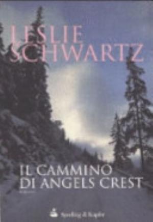 Il Cammino Di Angels Crest - Leslie Schwartz