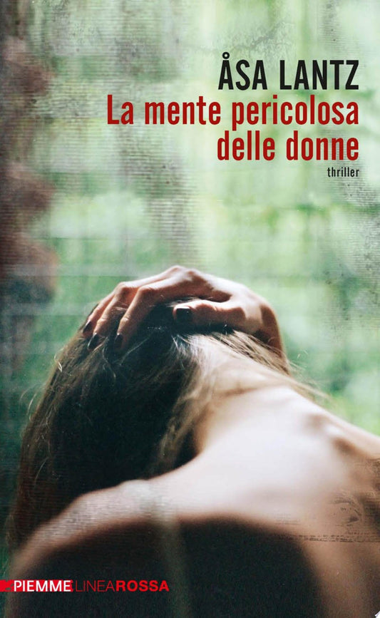 La Mente Pericolosa Delle Donne - åsa Lantz