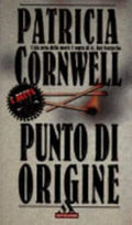 Punto Di Origine - Patricia D. Cornwellq
