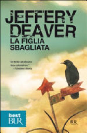 La Figlia Sbagliata - Jeffery Deaver