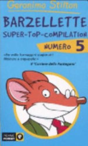 Barzellette. Super-top-compilation - Geronimo Stilton