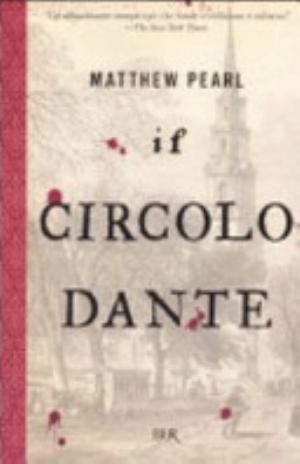 Il Circolo Dante - Matthew Pearl